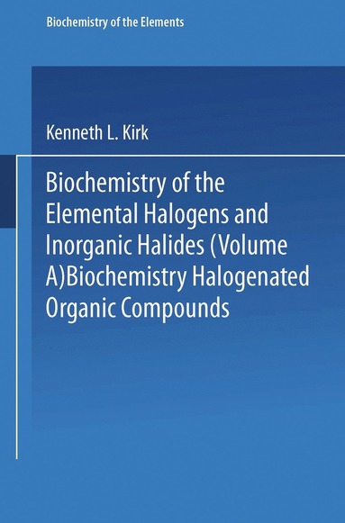 bokomslag Biochemistry of Halogenated Organic Compounds