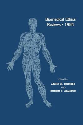 Biomedical Ethics Reviews  1984 1