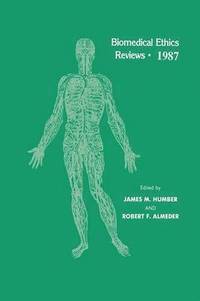bokomslag Biomedical Ethics Reviews  1987