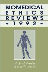 bokomslag Biomedical Ethics Reviews  1992