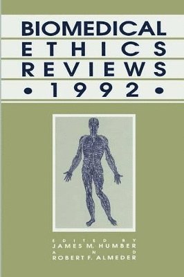 bokomslag Biomedical Ethics Reviews  1992