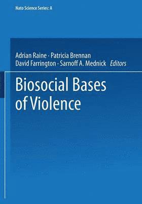 bokomslag Biosocial Bases of Violence