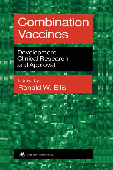 Ronald W. Ellis - Combination Vaccines, Häftad