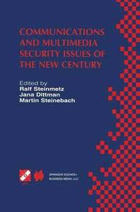 bokomslag Communications and Multimedia Security Issues of the New Century