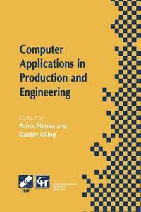 bokomslag Computer Applications in Production and Engineering