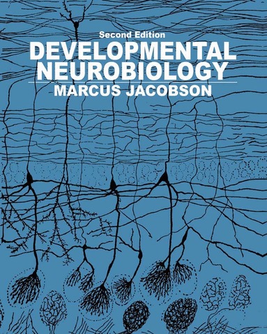 Elliott M. Blass - Developmental Neurobiology, Häftad