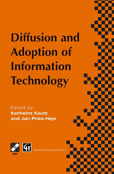 Karlheinz Kautz, Jan Pries-Heje - Diffusion and Adoption of Information Technology, Häftad