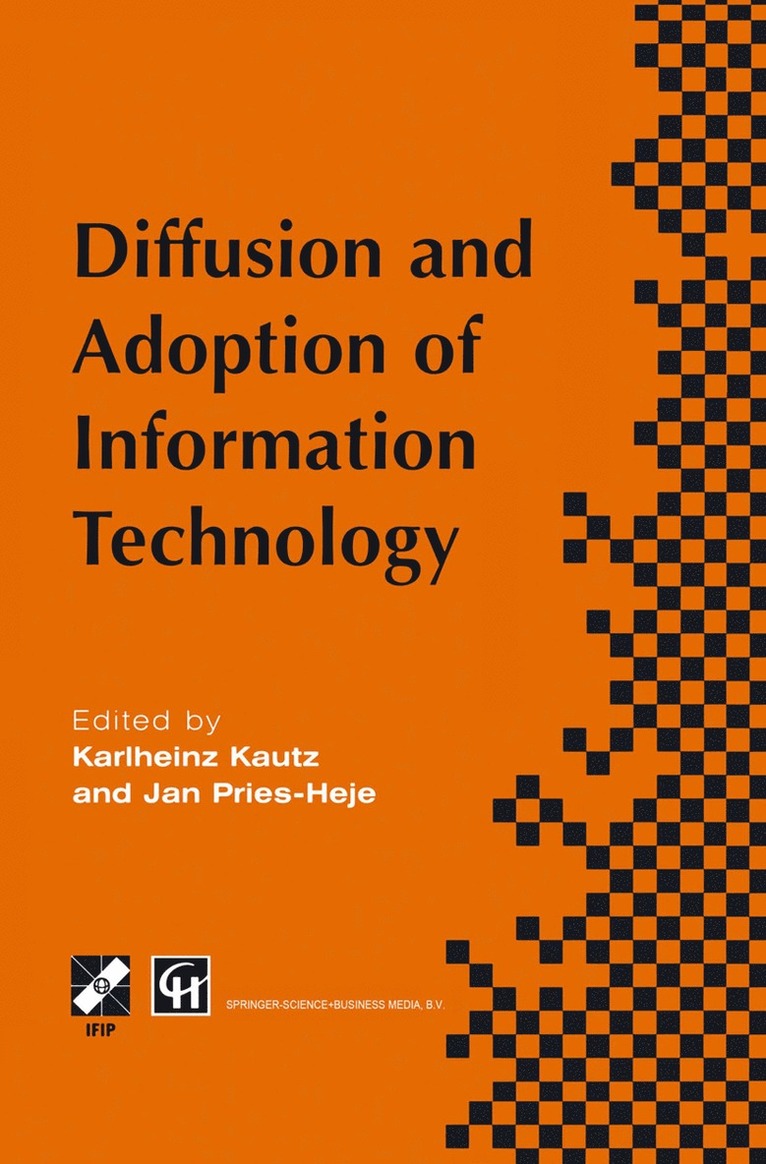 Karlheinz Kautz, Jan Pries-Heje - Diffusion and Adoption of Information Technology, Häftad