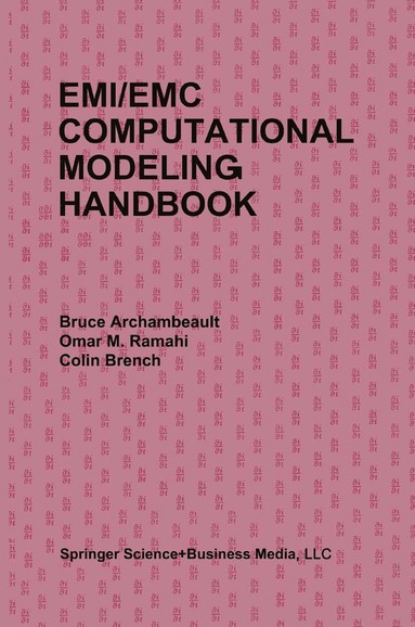 bokomslag EMI/EMC Computational Modeling Handbook