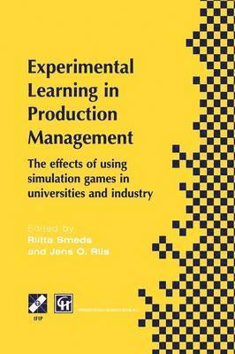Experimental Learning in Production Management 1