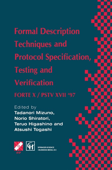 bokomslag Formal Description Techniques and Protocol Specification, Testing and Verification