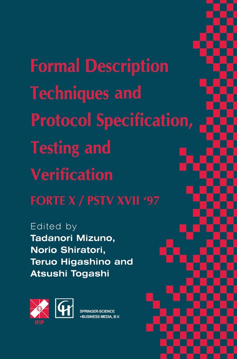 Formal Description Techniques and Protocol Specification, Testing and Verification 1