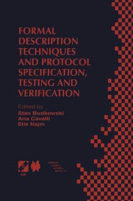 Formal Description Techniques and Protocol Specification, Testing and Verification 1