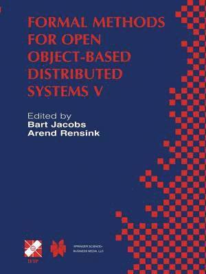 Formal Methods for Open Object-Based Distributed Systems V 1