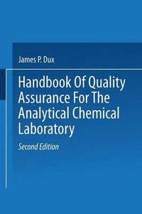 bokomslag Handbook of Quality Assurance for the Analytical Chemistry Laboratory