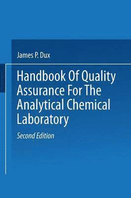 bokomslag Handbook of Quality Assurance for the Analytical Chemistry Laboratory