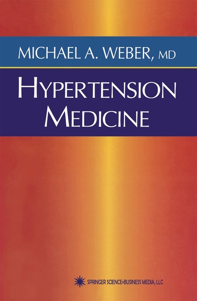 Michael A. Weber - Hypertension Medicine, Häftad