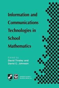 bokomslag Information and Communications Technologies in School Mathematics