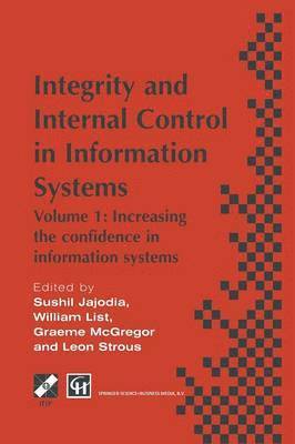 Integrity and Internal Control in Information Systems 1