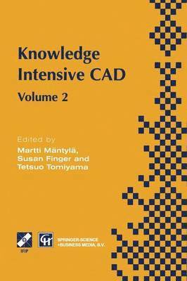 Martti Mäntylä, Susan Finger, Tetsuo Tomiyama - Knowledge Intensive CAD, Häftad