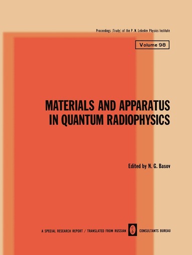 N. G. Basov - Materials and Apparatus in Quantum Radiophysics, Häftad