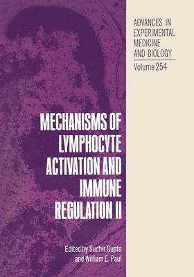 Mechanisms of Lymphocyte Activation and Immune Regulation II 1