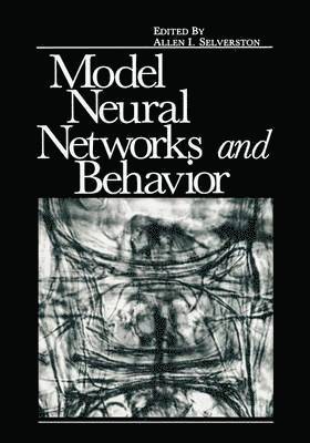 Model Neural Networks and Behavior 1