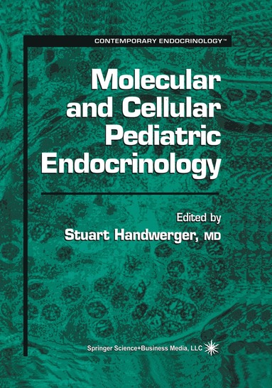 bokomslag Molecular and Cellular Pediatric Endocrinology