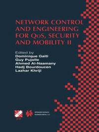 bokomslag Network Control and Engineering for QoS, Security and Mobility