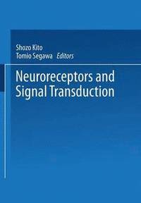 bokomslag Neuroreceptors and Signal Transduction