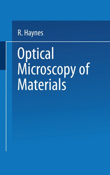 bokomslag Optical Microscopy of Materials