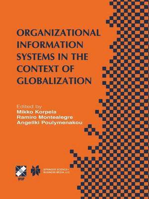 Organizational Information Systems in the Context of Globalization 1