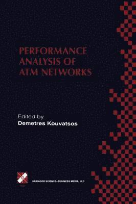 Demetres D. Kouvatsos - Performance Analysis of ATM Networks, Häftad