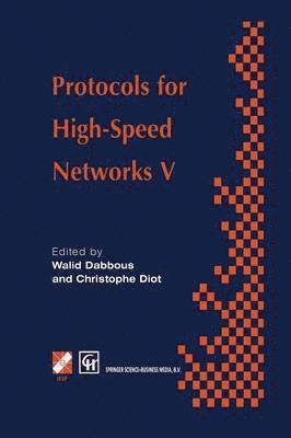 Protocols for High-Speed Networks V 1
