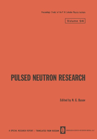 bokomslag Pulsed Neutron Research / Impul'snye Neitronnye Issledovaniya / ?????????? H????????? ????????????
