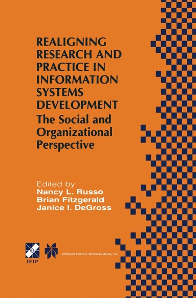 Nancy L. Russo, Brian Fitzgerald, Janice I. DeGross - Realigning Research and Practice in Information Systems Development, Häftad