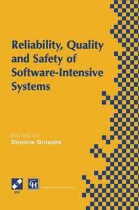 bokomslag Reliability, Quality and Safety of Software-Intensive Systems