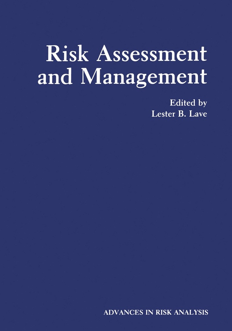 Lester B. Lave - Risk Assessment and Management, Häftad
