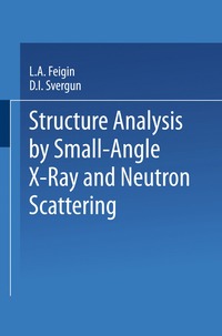 bokomslag Structure Analysis by Small-Angle X-Ray and Neutron Scattering