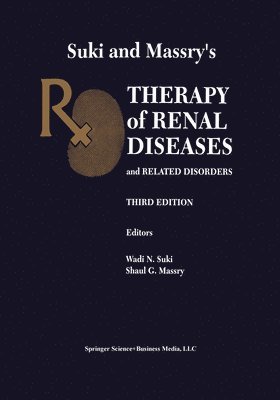 bokomslag Suki and Massry's Therapy of Renal Diseases and Related Disorders