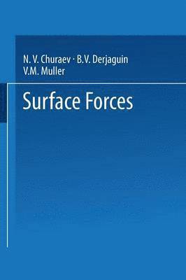 Nikolai V. Churaev, B.V. Derjaguin, V.M. Muller, B. V. Derjaguin, V. M. Muller - Surface Forces, Häftad