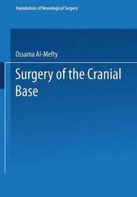 bokomslag Surgery of the Cranial Base