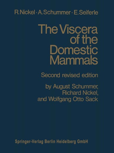 NICKEL - Viscera of the Domestic Mammals, Häftad
