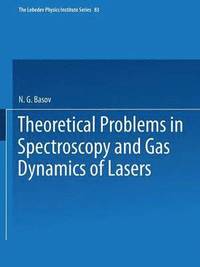 bokomslag Theoretical Problems in the Spectroscopy and Gas Dynamics of Lasers