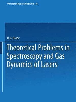 bokomslag Theoretical Problems in the Spectroscopy and Gas Dynamics of Lasers