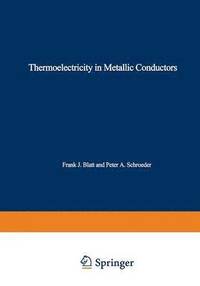bokomslag Thermoelectricity in Metallic Conductors