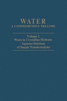 Felix Franks - Water in Crystalline Hydrates Aqueous Solutions of Simple Nonelectrolytes, Häftad