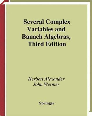 Several Complex Variables and Banach Algebras 1