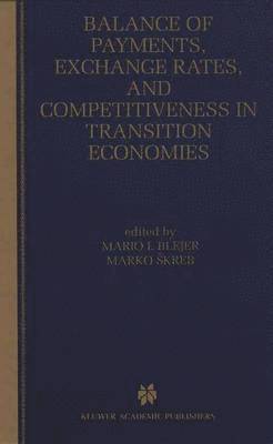 Balance of Payments, Exchange Rates, and Competitiveness in Transition Economies