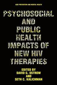 bokomslag Psychosocial and Public Health Impacts of New HIV Therapies
